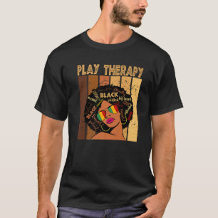 Spieltherapie Afro American Women Black T-Shirt