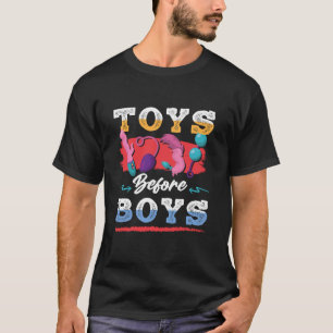Spielzeug vor Jungs Lustiger Frauenhumor Peinlich  T-Shirt