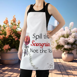 Spill the Sangria... Nicht der Tee Schürze