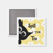 Spill the Tee Cat Magnet (Vorderseite/Rückseite)