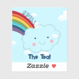 Spill the Tee Custom-Cut Vinyl Sticker