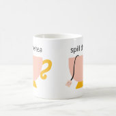 Spill the Tee Kaffeetasse (Mittel)