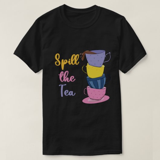 Spill the Tee - Tea Drinker (Design vorne)
