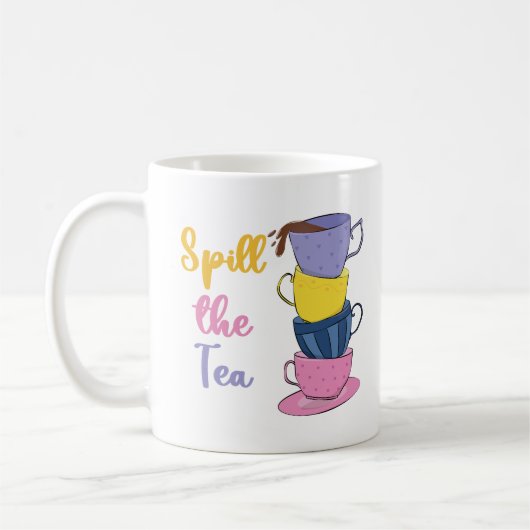 Spill the Tee - Tea Drinker Kaffeetasse (Links)