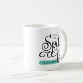 Spill the Tee Trendy Typografy Black Aquamarin Kaffeetasse (VorderseiteRechts)