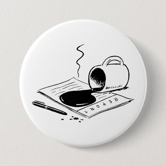 Spilled Coffee on Report Funny Office Mishap Button (Vorderseite)