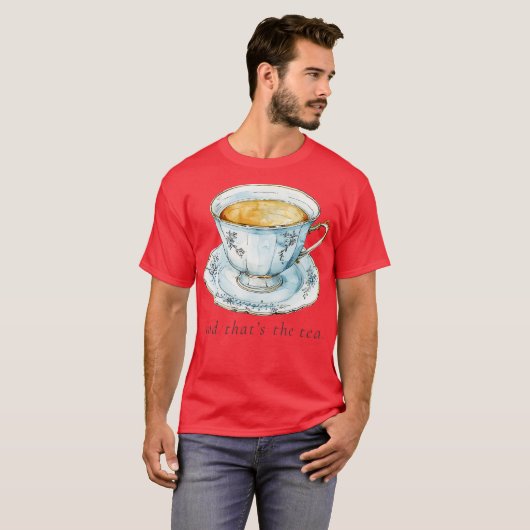 Spilling Tea T-Shirt (Vorne ganz)