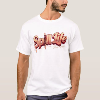 SpillLife-T-Shirt T-Shirt