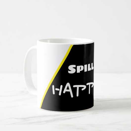 Spills Happen Kaffeetasse (Vorderseite Links)