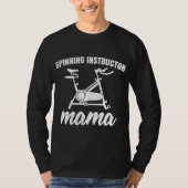 Spin Class Cycling Mama Spinning Instructor Mama T-Shirt (Vorderseite)