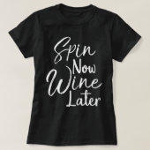 Spin Class Joke Spinning Instructor Geschenk Spin T-Shirt (Design vorne)