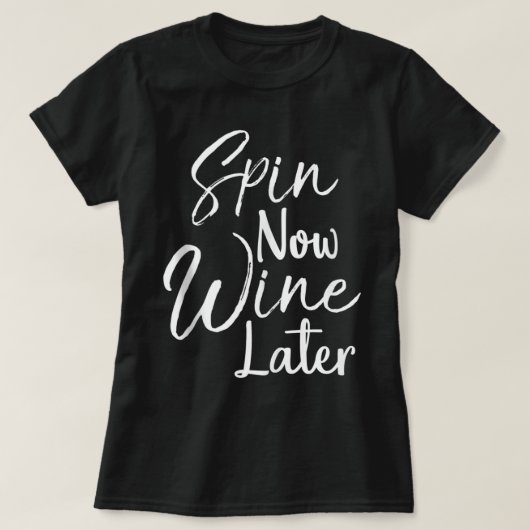 Spin Class Joke Spinning Instructor Geschenk Spin T-Shirt (Design vorne)