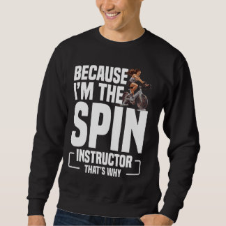 Spin Class Spinning Bike Indoor Bike Spin Sweatshirt