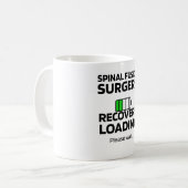 Spinal Fusion Erholung Gaben Spine Operation Lumba Kaffeetasse (Vorderseite Links)