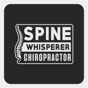Spine Whisperer Chiropraktiker Chiro Chiropractic Quadratischer Aufkleber