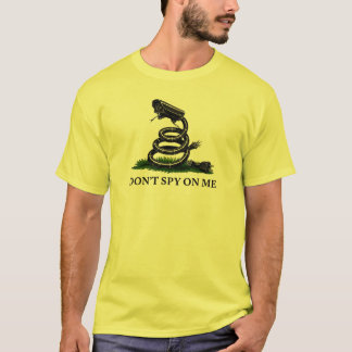 Spionier mich nicht aus T-Shirt