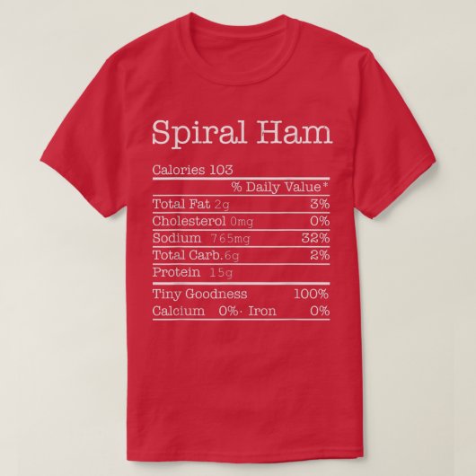Spiral Ham Nutrition Fakten T-Shirt (Design vorne)