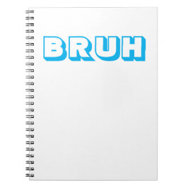 SPIRAL NOTEBOOK "BRUH" NOTIZBLOCK