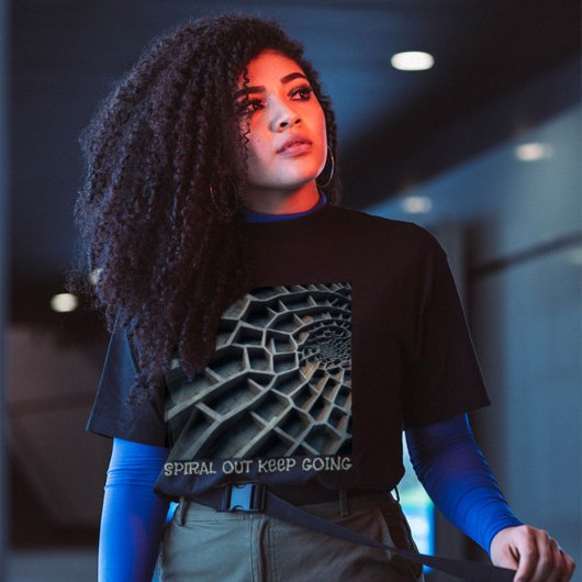 Spiral Out Behalten Going - Fibonacci Inspiriert T-Shirt