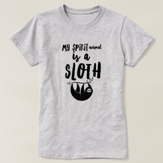 Spirit Animal ist ein Sloth-T - Shirt (Design vorne)