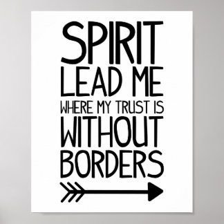 Spirit Lead Me Print Poster