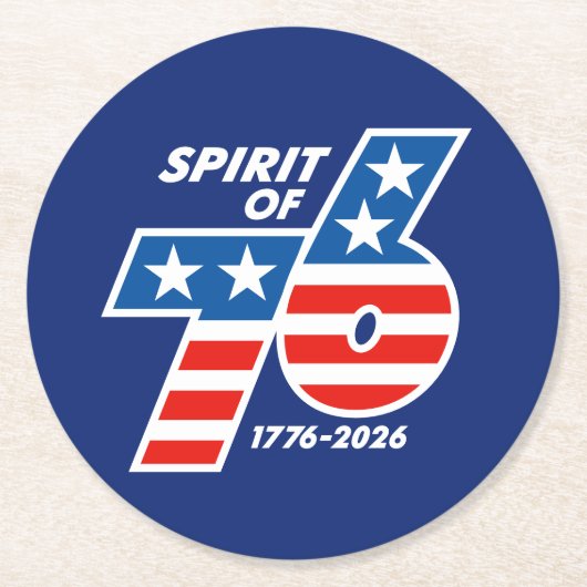 Spirit of 76 - America's 250th Birthday 1776-2026 Runder Pappuntersetzer (Vorderseite)