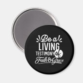 Spiritual Living Testimony Faith and Grace Quote Magnet (Vorderseite/Rückseite)