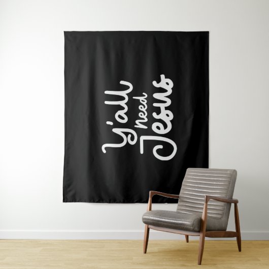 Spiritual Wake-Up Call - Y'all Need Jesus Wandteppich (Beispiel)