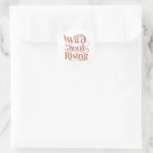 Spiritual Wild Soul Rising Typography Runder Aufkleber (Tasche)