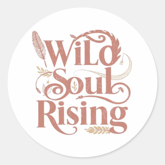 Spiritual Wild Soul Rising Typography Runder Aufkleber (Vorderseite)