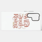 Spiritual Wild Soul Rising Typography Samsung Galaxy Hülle (Rückseite (Horizontal))
