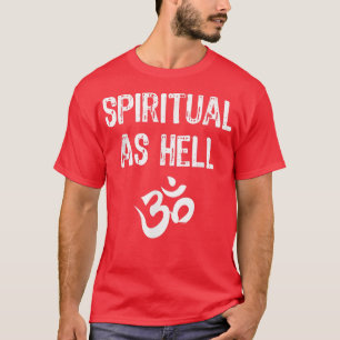 Spirituell wie Hell Yoga Funny Geschenk Weihnachte T-Shirt
