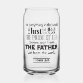 Spirituelle Reflektion Art - 1 John 2:16 Dosenglas (Rückseite)