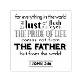 Spirituelle Reflektion Art - 1 John 2:16 Permastempel (Design)