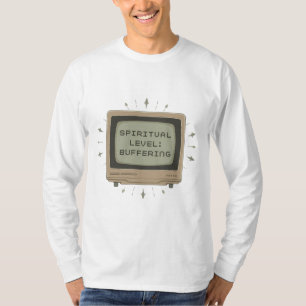 Spiritueller Level Buffering Retro T - Shirt - Fun