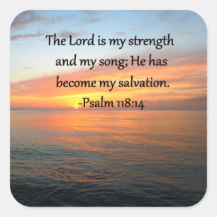 SPIRITUELLES PSALM 118:14 SONNENRISE-FOTO-DESIGN QUADRATISCHER AUFKLEBER