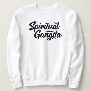 Spirituosen Gangsta Funny Yoga Zitat Sweatshirt