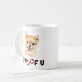Spitz Pom Dog I Woof You Kaffeetasse (Vorderseite Links)