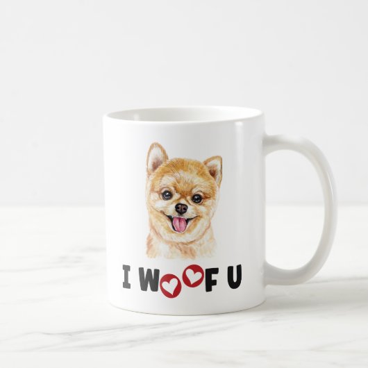 Spitz Pom Dog I Woof You Kaffeetasse (Rechts)