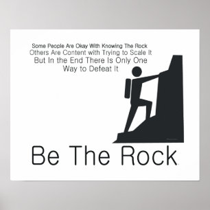 SPITZE ist der Felsen Poster