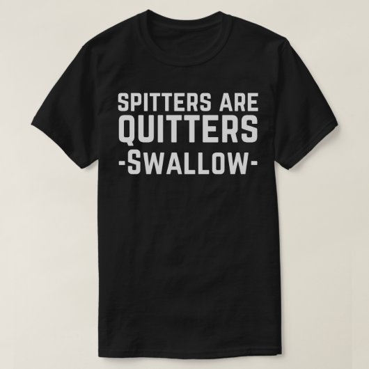 Spitzen sind Quitter T-Shirt (Design vorne)