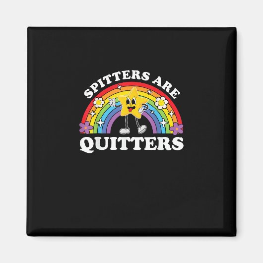 Spitzen sind Quitter unpassend Edgy Adult Hum Magnet (Vorne)