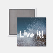 Splash Ocean Meer Live it Magnet (Vorderseite/Rückseite)