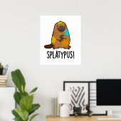 Splatypus Funny Animal Platypus Pub Poster (Heimbüro)