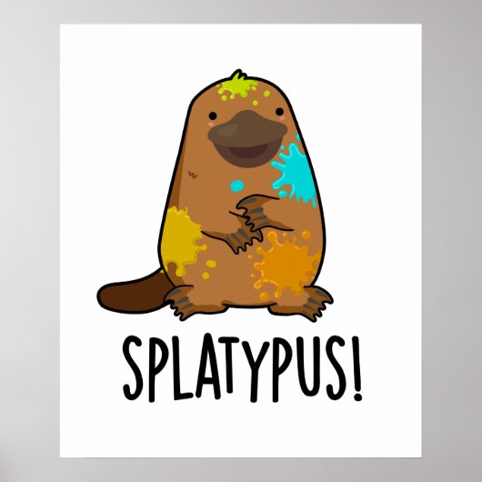 Splatypus Funny Animal Platypus Pub Poster (Vorne)