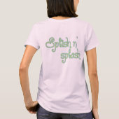 SPLISCH UND SPLASH LADIES T-SHIRT (Rückseite)