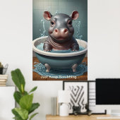 Splish Splash Niedliche lustige Poster mit Zitaten (Heimbüro)