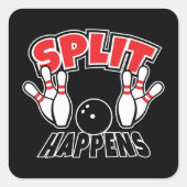 Split Happens Bowling Quadratischer Aufkleber (Vorderseite)