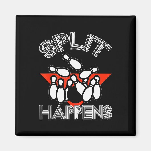 Split Happens Bowling Shirt Funny Spare Ball Team Magnet (Vorne)