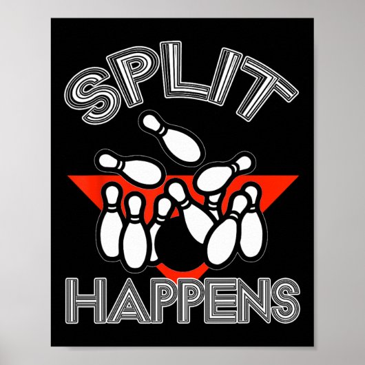 Split Happens Bowling Shirt Funny Spare Ball Team Poster (Vorne)